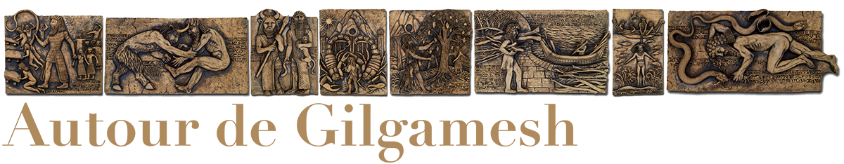 Autour de Gilgamesh